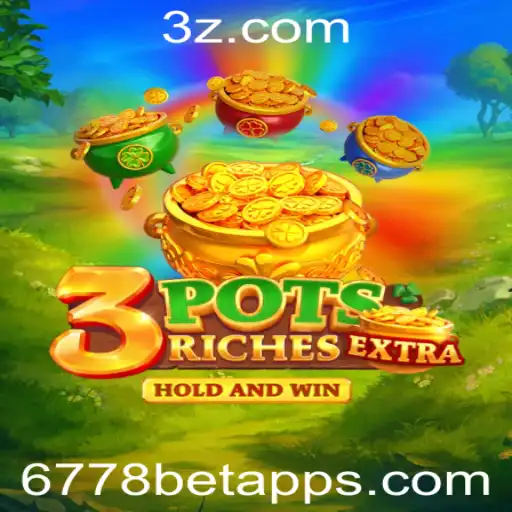 Descubra o Universo do Jogo 3potsExtra e o 6778bet App