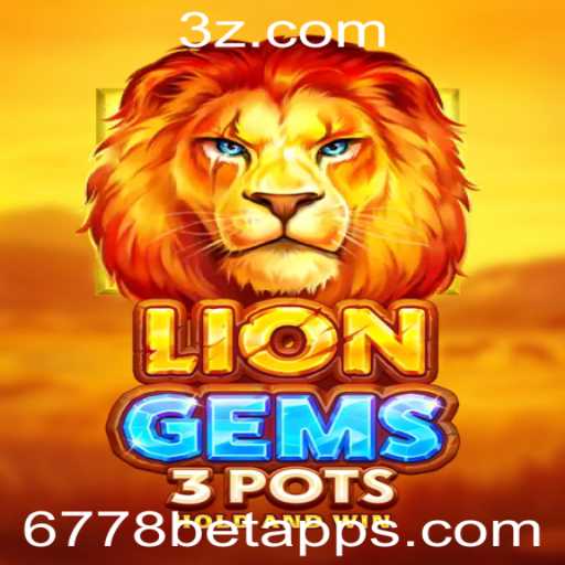 Descubra o Excitante Mundo de LionGems3pots no 6778bet App