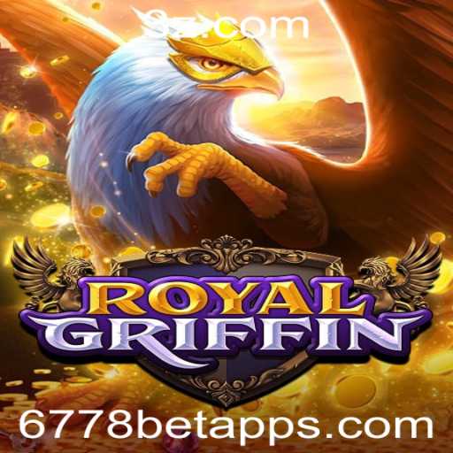 Explorando o Mundo de RoyalGriffin e a Plataforma 6778bet App